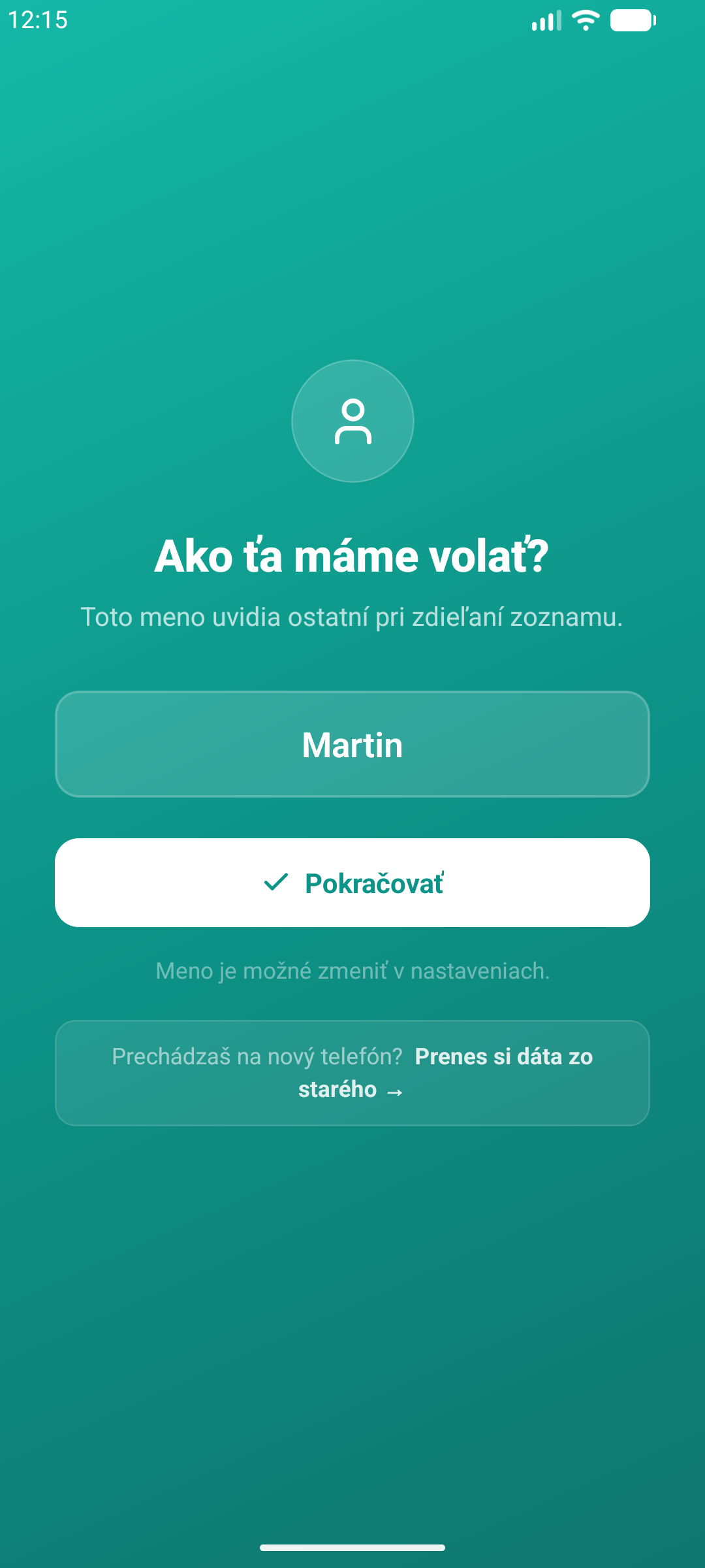 Zadanie mena pri prvom spustení